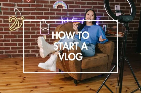 How to make vlog